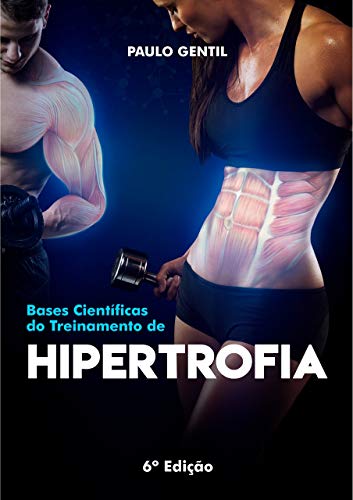 Livro PDF: Bases científicas do treinamento de hipertrofia