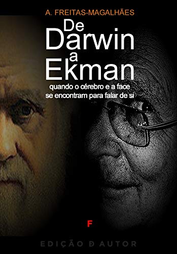 Capa do livro: De Darwin a Ekman – Quando o Cérebro e a Face se Encontram para falar de Si - Ler Online pdf