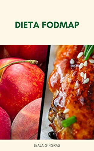Livro PDF: Dieta Fodmap : A Dieta De Baixo Fodmap – Qual É A Dieta De Baixo Fodmap? – O Que Você Pode Comer Na Dieta De Baixo Fodmap? : A Dieta De Baixo Fodmap É Realmente Saudável?