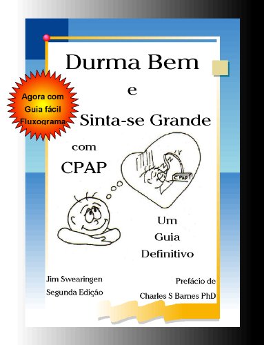 Livro PDF: Durma Bem e Sinta-se Grande com CPAP, Segunda Edição