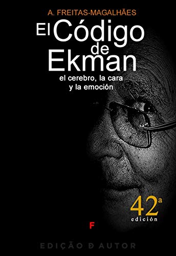 Capa do livro: El Código de Ekman – El Cerebro, la Cara y la Emoción (42ª edición) - Ler Online pdf
