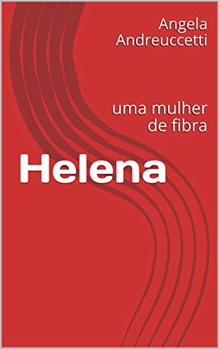 Livro PDF: Helena: uma mulher de fibra