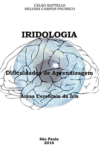 Livro PDF: Iridologia – Dificuldades de Aprendizagem; Areas Cerebrais da Íris