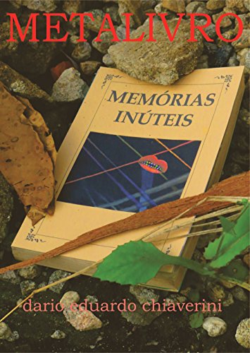 Livro PDF MEMÓRIAS INÚTEIS: METALIVRO