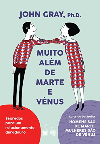 Capa do livro: Muito além de Marte e Vênus: Segredos para um relacionamento duradouro - Ler Online pdf
