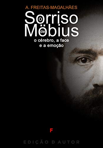 Capa do livro: O Sorriso de Möbius – O Cérebro, a Face e a Emoção - Ler Online pdf