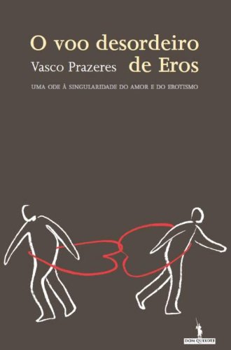 Livro PDF: O Voo Desordeiro de Eros
