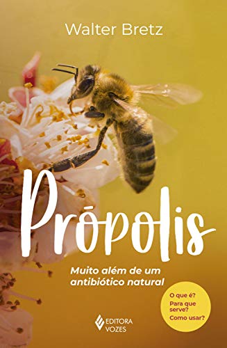 Livro PDF Própolis: Muito além de um antibiótico natural