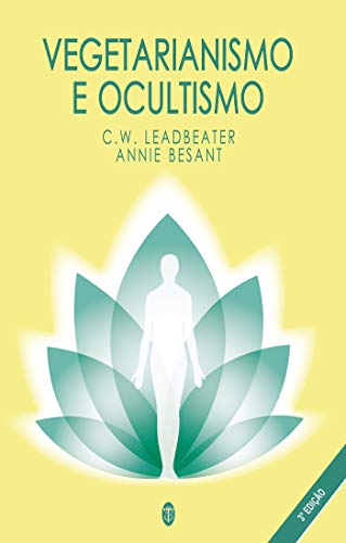 Capa do livro: Vegetarianismo e Ocultismo - Ler Online pdf