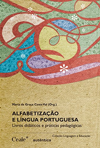 Capa do livro: Alfabetização e língua portuguesa: Livros didáticos e práticas pedagógicas - Ler Online pdf