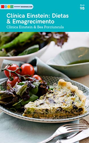 Capa do livro: Clínica Einstein – Dietas & Emagrecimento: Tá na Mesa (Clinica Einstein) - Ler Online pdf