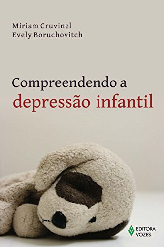 Capa do livro: Compreendendo a depressão infantil - Ler Online pdf