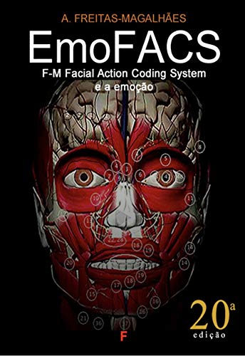 Capa do livro: EmoFACS – F-M Facial Action Coding System e a Emoção (20ª Ed.) - Ler Online pdf