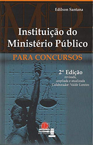 Capa do livro: INSTITUIÇÃO DO MINISTÉRIO PÚBLICO: LIVRO PARA CONCURSO PÚBLICO - Ler Online pdf