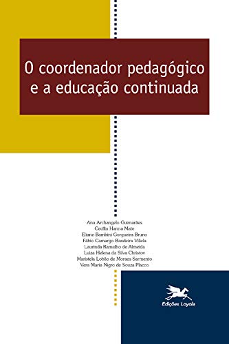 Livro PDF: O coordenador pedagógico e a educação continuada