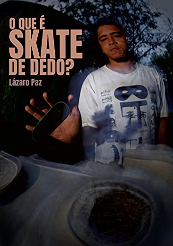 Capa do livro: O que é Skate de Dedo? - Ler Online pdf