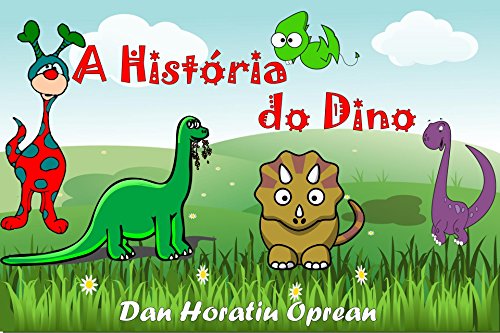 Capa do livro: A História do Dino (Dinossauros e Cores Livro 1) - Ler Online pdf