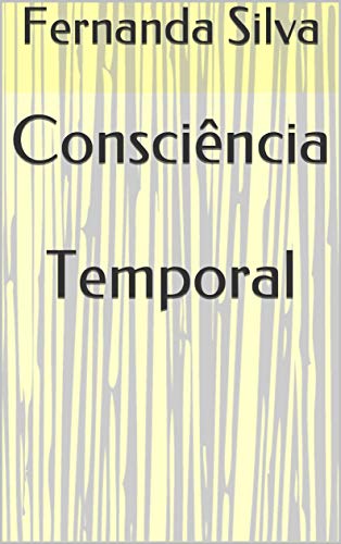 Capa do livro: Consciência Temporal - Ler Online pdf