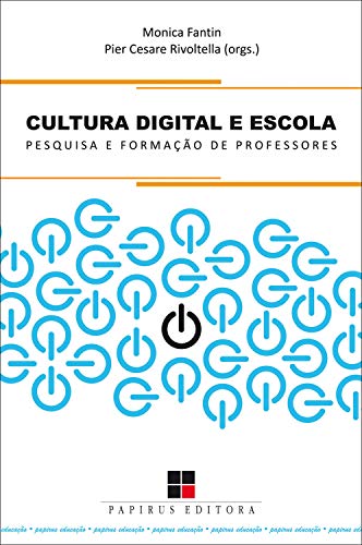 Capa do livro: Cultura digital e escola: Pesquisa e formação de professores - Ler Online pdf