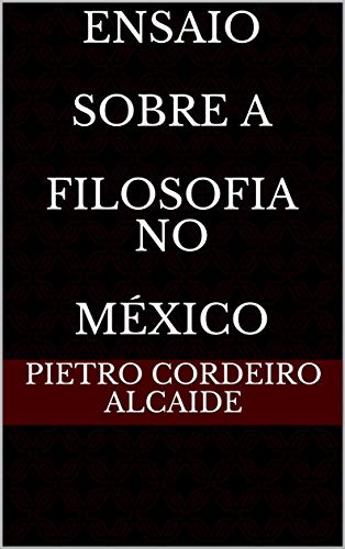 Livro PDF: Ensaio Sobre A Filosofia no México