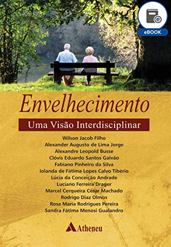 Livro PDF: Envelhecimento – Uma Visão Interdisciplinar (eBook)