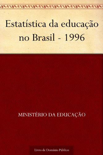 Livro PDF: Estatística da educação no Brasil – 1996