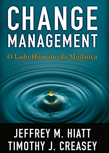 Capa do livro: Gestão de Mudanças: O Lado Humano da Mudança - Ler Online pdf