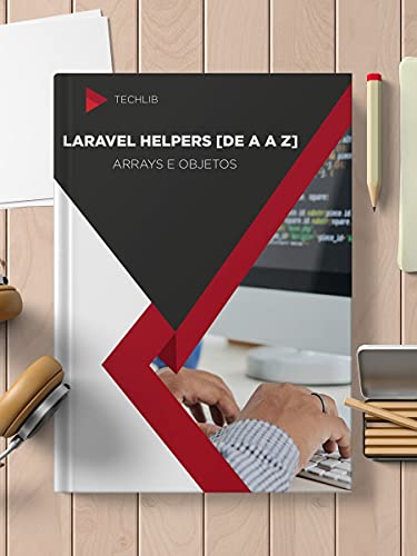 Livro PDF: Laravel Helpers – Arrays e Objetos