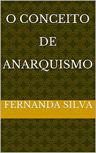 Livro PDF: O Conceito De Anarquismo