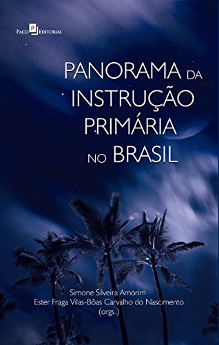 Capa do livro: Panorama da Instrução Primária no Brasil - Ler Online pdf
