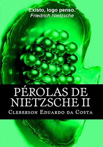 Capa do livro: PÉROLAS DE NIETZSCHE II - Ler Online pdf