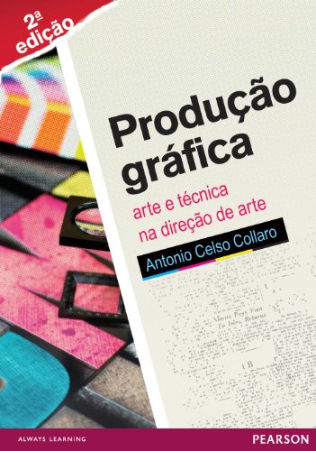 Livro PDF: Produção gráfica: arte e técnica na direção de arte