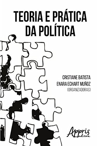 Livro PDF: Teoria e prática da política (Ciências Sociais)