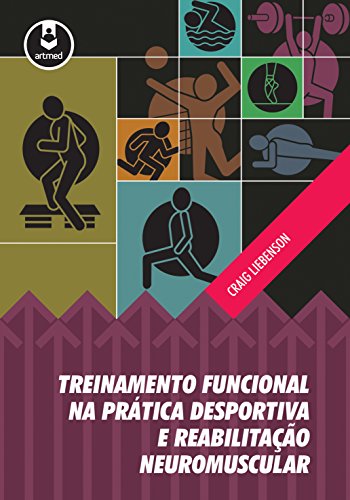 Capa do livro: Treinamento Funcional na Prática Desportiva e Reabilitação Neuromuscular - Ler Online pdf