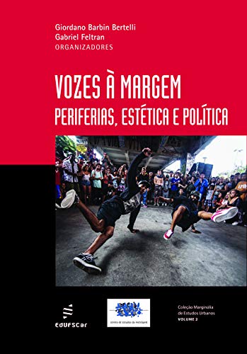 Livro PDF: Vozes à margem: periferias, estética e política