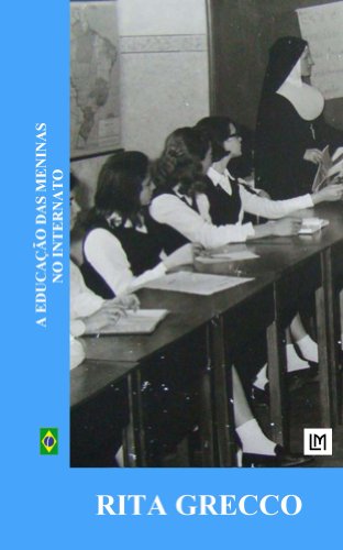 Livro PDF: A Educação das Meninas no Internato