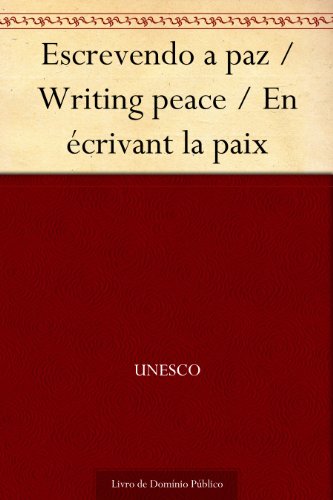 Livro PDF: Escrevendo a paz – Writing peace – En écrivant la paix