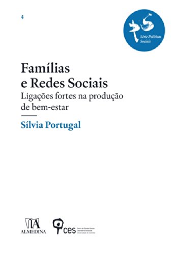 Capa do livro: Famílias e Redes Sociais – Ligações fortes na produção de bem-estar - Ler Online pdf
