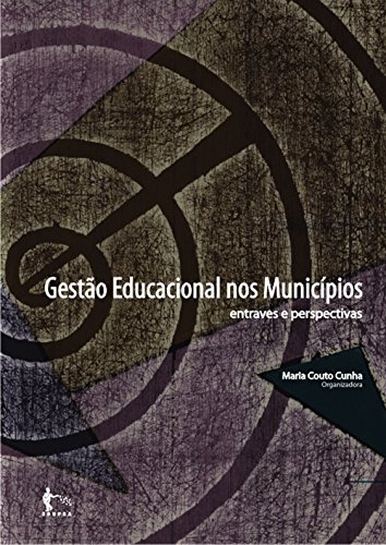Livro PDF: Gestão Educacional nos municípios: entraves e perspectivas