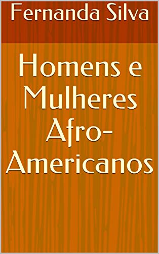 Livro PDF: Homens e Mulheres Afro-Americanos