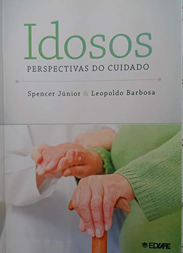 Livro PDF: Idosos – Perspectivas do cuidado