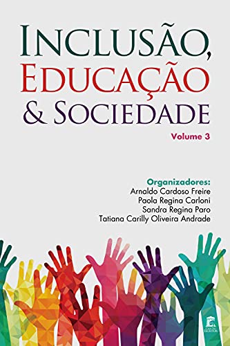 Livro PDF: Inclusão, Educação e Sociedade: Volume 3
