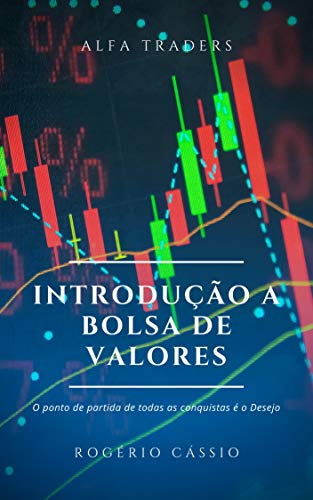 Capa do livro: Introdução a Bolsa de Valores: Análise Técnica Gráfica (01 Livro 2020) - Ler Online pdf