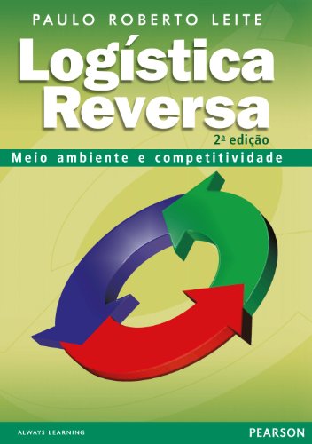 Capa do livro: Logística reversa: meio ambiente e competitividade - Ler Online pdf