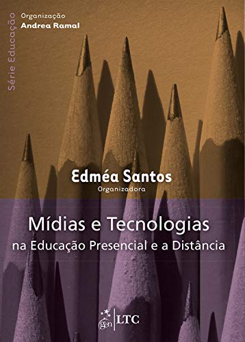 Livro PDF: Mídias e Tecnologias na Educação Presencial e à Distância
