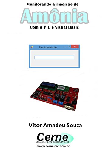Livro PDF: Monitorando a medição de Amônia Com o PIC e Visual Basic