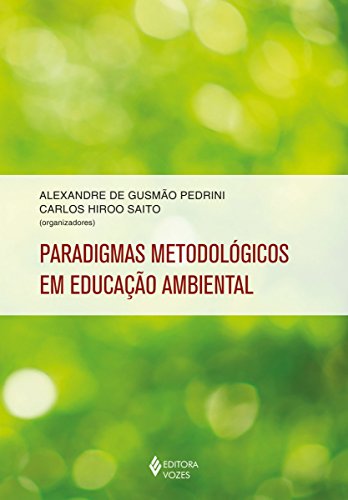 Livro PDF: Paradigmas metodológicos em educação ambiental