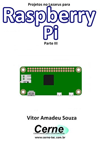 Livro PDF: Projetos no Lazarus para Raspberry Pi Parte III