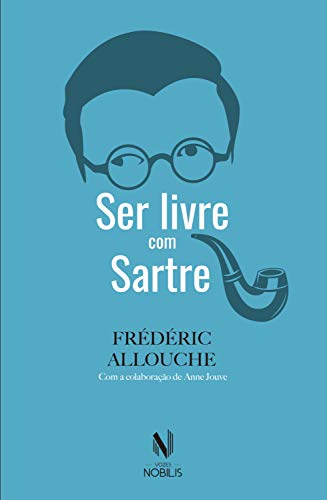 Livro PDF: Ser livre com Sartre (Vozes Nobilis)