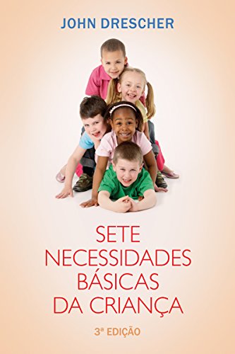 Livro PDF: Sete necessidades básicas da criança: 3ª edição